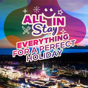 a poster for all in stay everything for a perfect holiday at The Land Of Legends Kingdom Hotel - All-in Concept in Belek