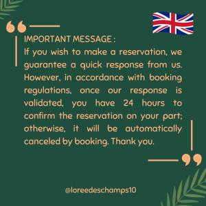 an important message if you wish to make a reservation we guarantee a quick response at L'Orée des Champs 