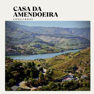 uitzicht op een rivier en een vallei bij Casa da Amendoeira Covelinhas in Peso da Régua