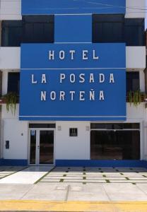 un panneau pour un hôtel la presidenza nord dans l'établissement La Posada Norteña, à Lambayeque