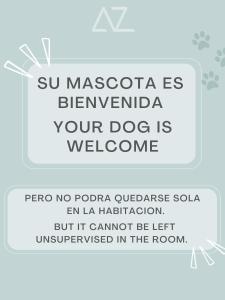 AZ Hotel San Valero في سرقسطة: a sign that says su macao es bernardino your dog is