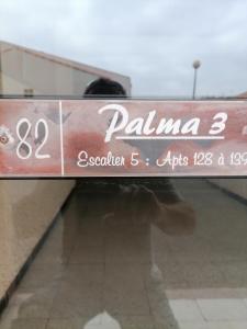 a sign that says palma on top of a building at PALMA 3 in Port-la-Nouvelle