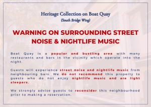 a sign that readswarning on surrounding street noise and nightlife music at Heritage Collection on Boat Quay - South Bridge Wing in Singapore