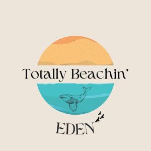 een broodje met een walvis en de woorden totaal stranding eden bij Totally Beachin! - walking distance to the beach in Eden
