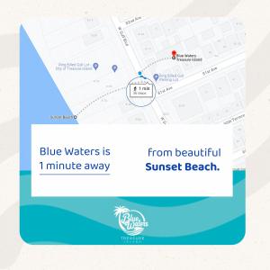 Un mapa de aguas azules está a 1 minuto de la hermosa puesta de sol de la playa. en Blue Waters Treasure Island, en Treasure Island
