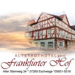 una imagen de un edificio con las palabras ashcliffe Farm Farmiter Act en Altstadthotel garni Frankfurter Hof en Eschwege