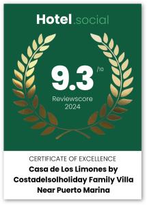 Ein Zertifikat, Auszeichnung, Logo oder anderes Dokument, das in der Unterkunft Casa de los Limones by Costadelsolholiday FAMILY VILLA NEAR PUERTO MARINA ausgestellt ist