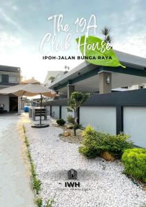 a building with a sign that reads the club house at Ipoh 19A Villa for 12pax 6 Carpark with BBQ by IWH in Ipoh