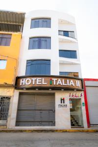 a hotel building with a hoteltal talalia sign on it at Hotel Italia II in Chiclayo
