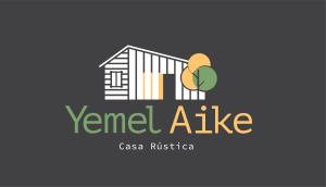Naktsmītnes Casa Rústica Yemel Aike logotips vai norāde
