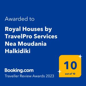Πιστοποιητικό, βραβείο, πινακίδα ή έγγραφο που προβάλλεται στο Royal House by RentalsPro - Nea Moudania Halkidiki