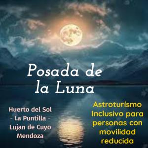ein Plakat für ein Fest mit dem Mond am Himmel in der Unterkunft POSADA DE LA LUNA in Ciudad Lujan de Cuyo