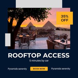 a flyer for a roof top access with a view of the pyramids at Pyramids Serenity in Cairo