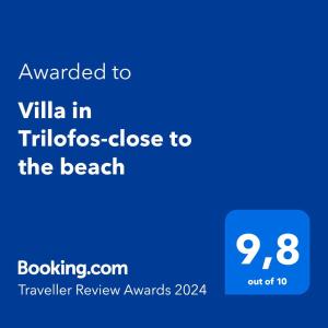 Πιστοποιητικό, βραβείο, πινακίδα ή έγγραφο που προβάλλεται στο Villa in Trilofos-close to the beach