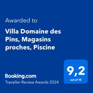 Certifikát, ocenenie alebo iný dokument vystavený v ubytovaní Villa Domaine des Pins, Magasins proches, Piscine