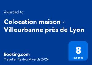 Certifikát, ocenenie alebo iný dokument vystavený v ubytovaní Colocation maison - Villeurbanne près de Lyon