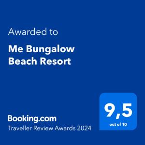 Certifikat, nagrada, logo ili neki drugi dokument izložen u objektu Me Bungalow Beach Resort
