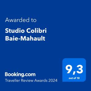 Palkinto, sertifikaatti, kyltti tai muu asiakirja, joka on esillä majoituspaikassa Studio Colibri Baie-Mahault