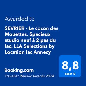 Certifikát, hodnocení, plakát nebo jiný dokument vystavený v ubytování SEVRIER - Le cocon des Mouettes, Spacieux studio neuf à 2 pas du lac, Une Exclusivité LLA Selections depuis 2019