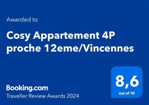 Certyfikat, podpis lub inny dokument wystawiony w obiekcie Cosy Appartement 4P proche 12eme/Vincennes