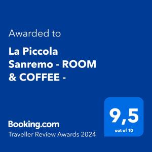 La Piccola Sanremo - ROOM & COFFEE - tanúsítványa, márkajelzése vagy díja