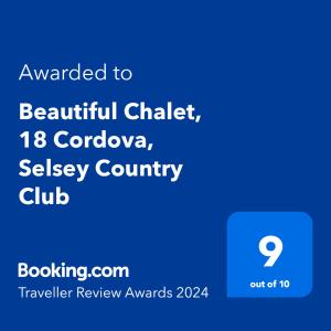 Sertifikatas, apdovanojimas, ženklas ar kitas apgyvendinimo įstaigoje Beautiful Chalet, 18 Cordova, Selsey Country Club matomas dokumentas