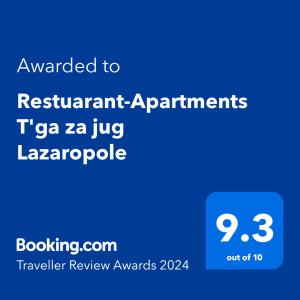 Сертификат, награда, вывеска или другой документ, выставленный в Restaurant and Apartments - T'ga za Jug Lazaropole