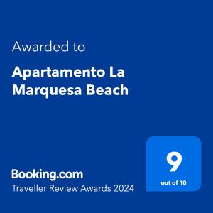 Сертифікат, нагорода, вивіска або інший документ, виставлений в Apartamento La Marquesa Beach