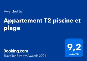 Certifikát, ocenenie alebo iný dokument vystavený v ubytovaní Appartement T2 piscine et plage