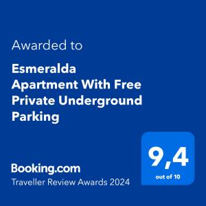 Certificat, premi, rètol o un altre document de Esmeralda Apartment With Free Private Underground Parking