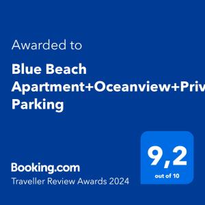 Сертифікат, нагорода, вивіска або інший документ, виставлений в Blue Beach Apartment+Oceanview+Private Parking