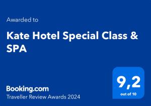 Certifikát, hodnocení, plakát nebo jiný dokument vystavený v ubytování Kate Hotel Special Class & SPA