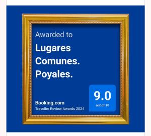 Certifikát, ocenenie alebo iný dokument vystavený v ubytovaní Lugares Comunes. Poyales.