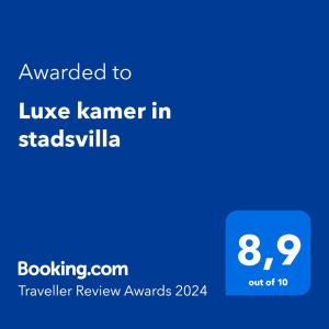 Certifikát, hodnocení, plakát nebo jiný dokument vystavený v ubytování Luxe kamer in stadsvilla, gratis parkeren!