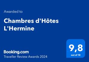 Certifikát, ocenenie alebo iný dokument vystavený v ubytovaní Chambres d'Hôtes L'Hermine Vineuil