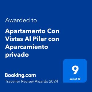 Apartamento Con Vistas Al Pilar con Aparcamiento privado tesisinde sergilenen bir sertifika, ödül, işaret veya başka bir belge