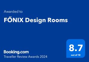 Certifikát, hodnocení, plakát nebo jiný dokument vystavený v ubytování Főnix Design Rooms