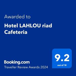 Сертифікат, нагорода, вивіска або інший документ, виставлений в Hotel LAHLOU riad Cafeteria