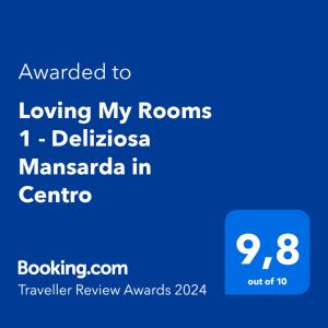 Certifikát, hodnocení, plakát nebo jiný dokument vystavený v ubytování Loving My Rooms 1 - Deliziosa Mansarda in Centro