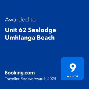 Majutusasutuses Unit 62 Sealodge Umhlanga Beach olev sertifikaat, autasu, silt või muu dokument