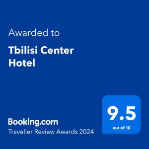 Certifikát, hodnocení, plakát nebo jiný dokument vystavený v ubytování Tbilisi Center Hotel