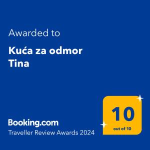 Certifikát, hodnocení, plakát nebo jiný dokument vystavený v ubytování Kuća za odmor Tina