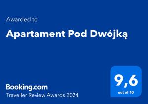Certyfikat, podpis lub inny dokument wystawiony w obiekcie Apartament Pod Dwójką