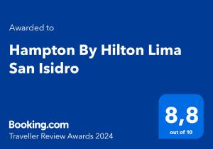 Um certificado, prêmio, placa ou outro documento exibido em Hampton By Hilton Lima San Isidro