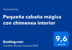 Pequeña cabaña mágica con chimenea interior tanúsítványa, márkajelzése vagy díja
