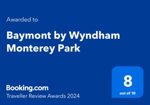 Certifikát, hodnocení, plakát nebo jiný dokument vystavený v ubytování Baymont by Wyndham Monterey Park