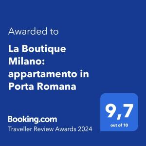 Certyfikat, podpis lub inny dokument wystawiony w obiekcie La Boutique Milano: appartamento in Porta Romana