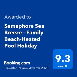 Сертифікат, нагорода, вивіска або інший документ, виставлений в Semaphore Sea Breeze-Family Beach-Heated Plunge Pool Holiday House 4 brm 2 bath