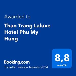 胡志明市的住宿－Thao Trang Laluxe Hotel Phu My Hung，一部手机的屏幕,上面的短语比唐加勒酒店给我看