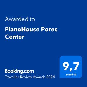 Certifikat, nagrada, logo ili neki drugi dokument izložen u objektu PianoHouse Porec Center